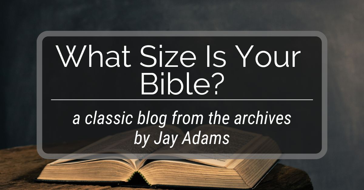 What Size Is Your Bible?