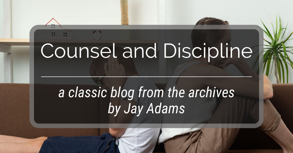 Counsel and Discipline