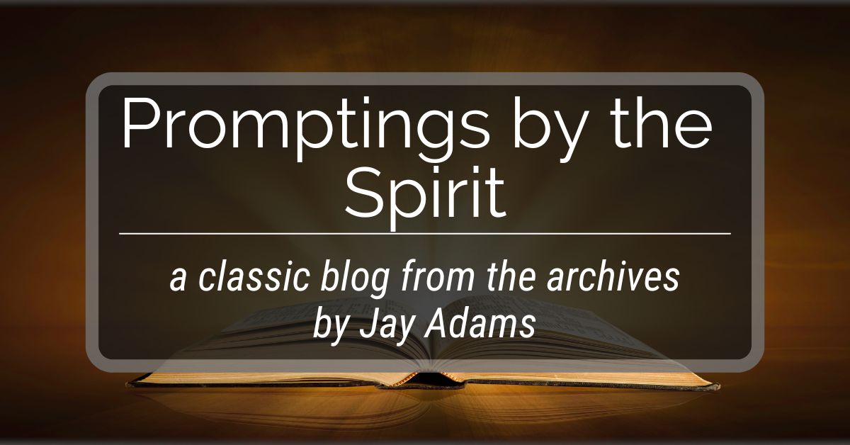 Promptings by the Spirit