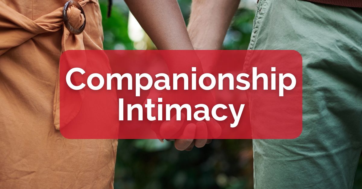 Companionship Intimacy