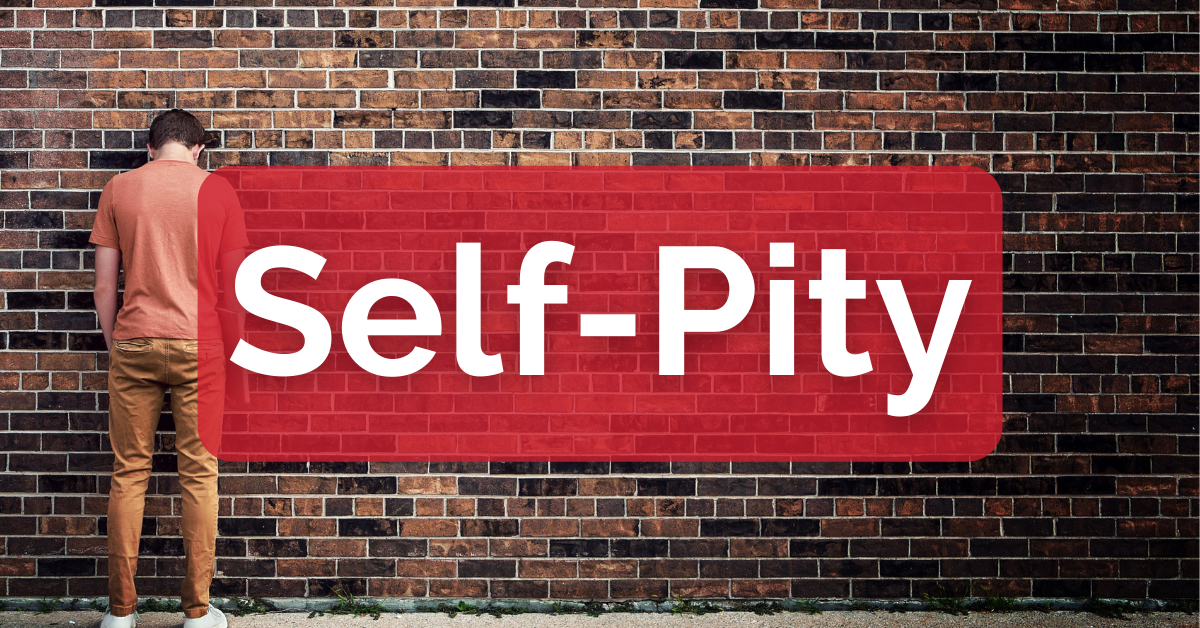 Self-Pity