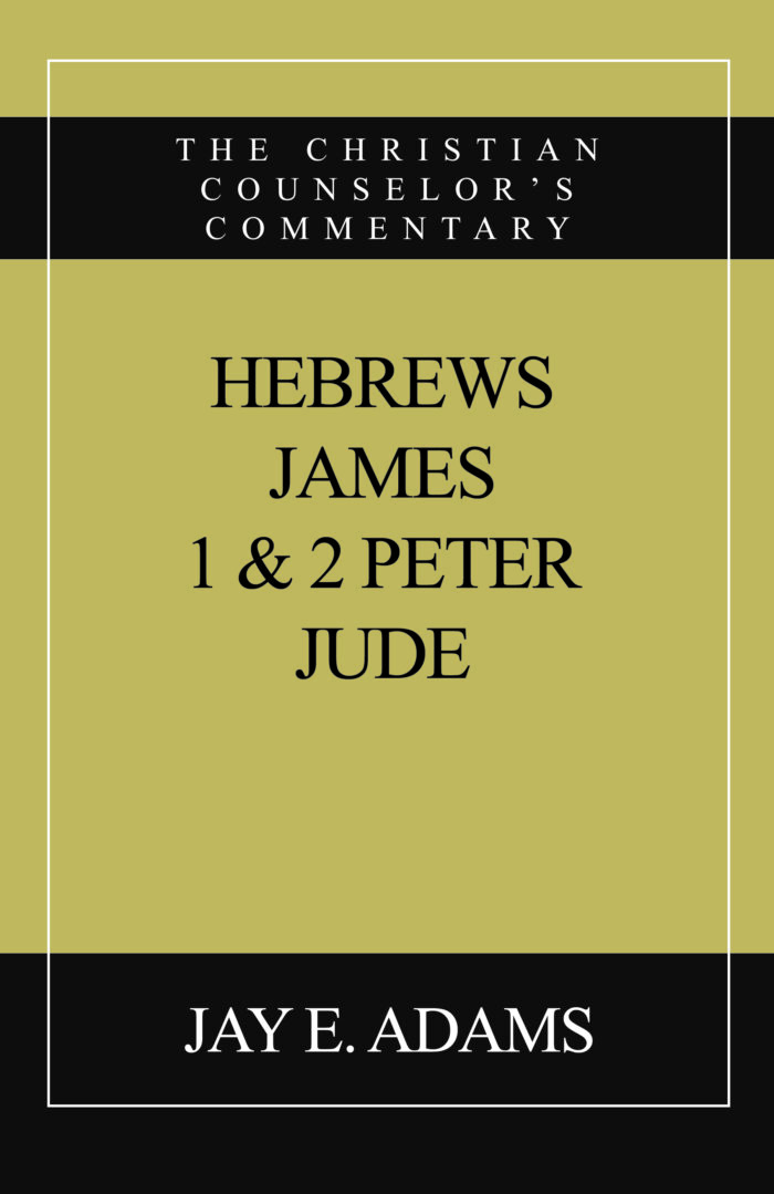 Hebrews, James, I & II Peter, Jude