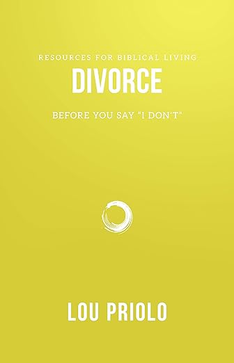 Divorce: Before You Say "I Don't"