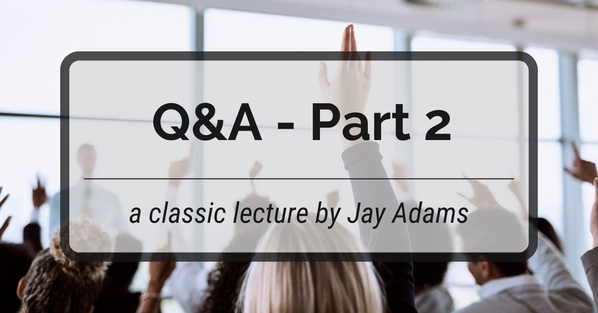Q&A – Part 2